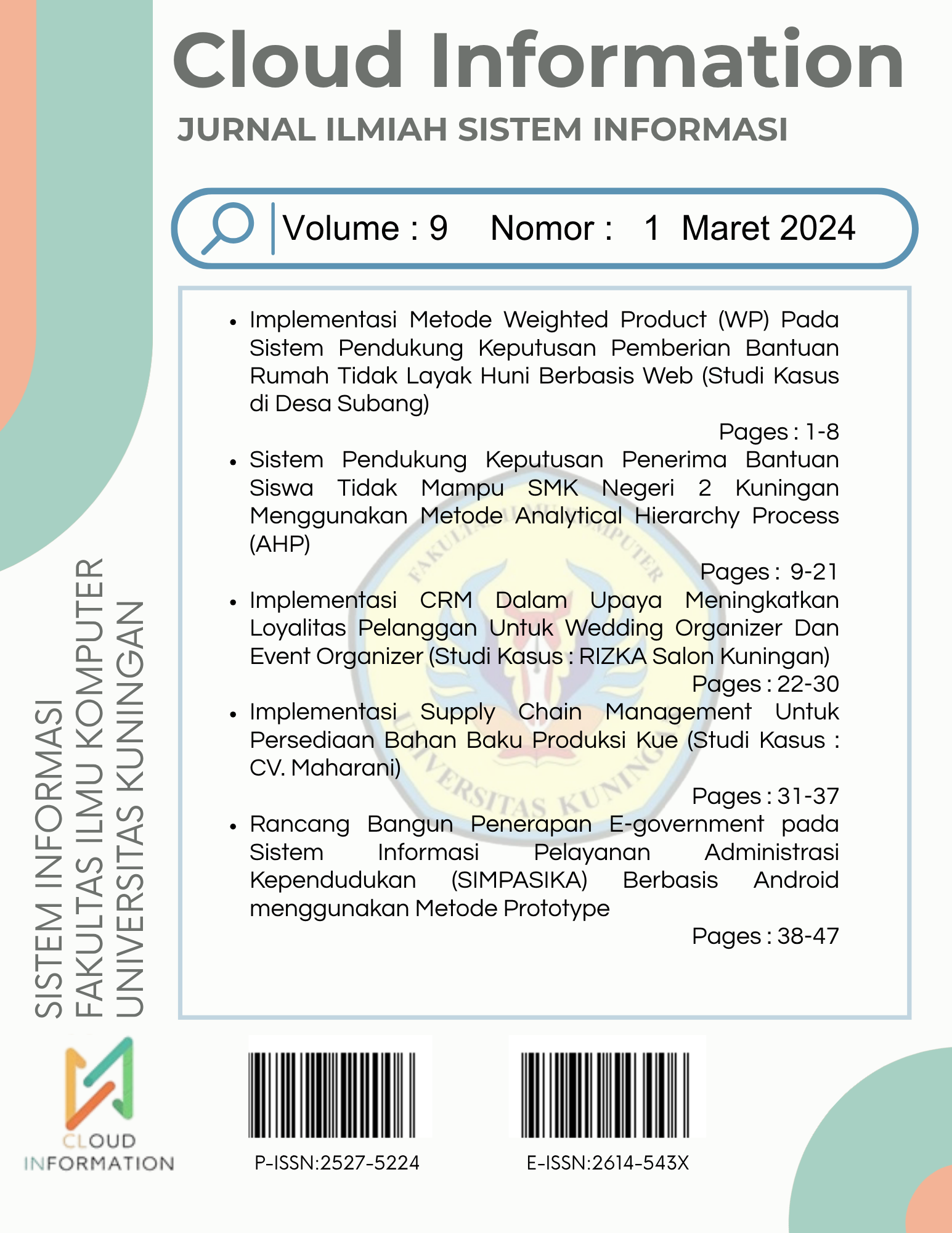 					View Vol. 9 No. 1 (2024): Maret 2024 Cloud Information Journal
				